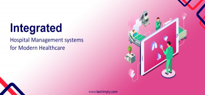 Integrated Hospital Management Systems for Modern Healthcare
